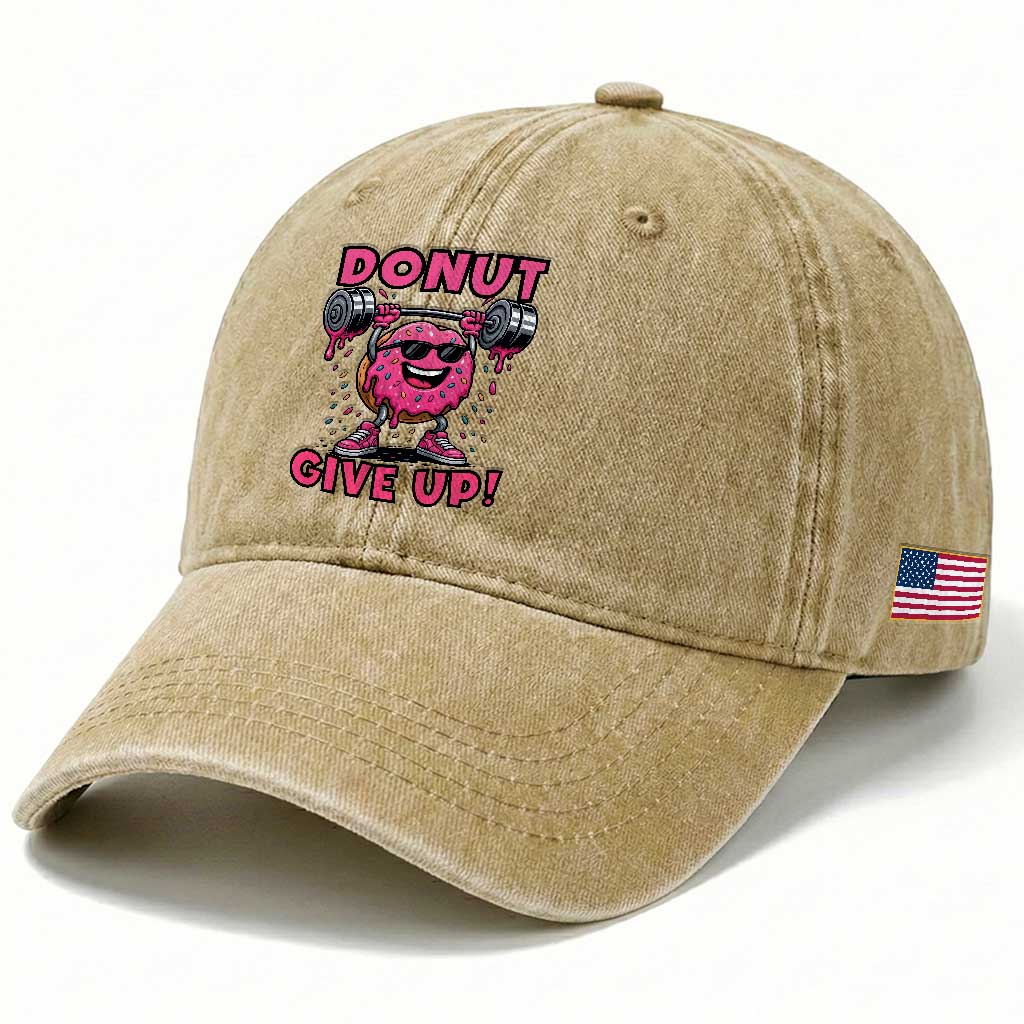 Donut Give Up Washed Cotton Baseball Cap Fitness Motivation For Donut Lovers TS12 Print Your Wear