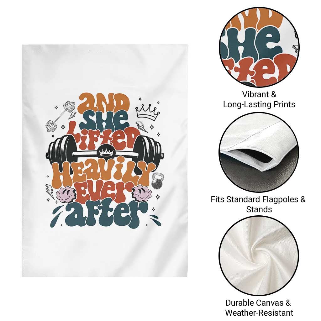And She Lifted Heavily Ever After Garden Flag Funny Gym Workout Gift TS12 Print Your Wear