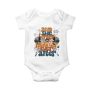 And She Lifted Heavily Ever After Baby Onesie Funny Gym Workout Gift TS12 White Print Your Wear