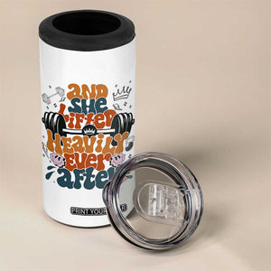 And She Lifted Heavily Ever After 4 in 1 Can Cooler Tumbler Funny Gym Workout Gift TS12 Print Your Wear