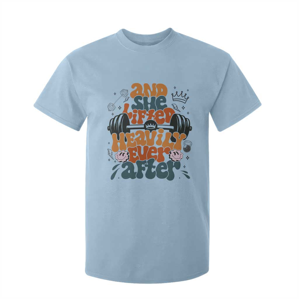 And She Lifted Heavily Ever After T Shirt For Kid Funny Gym Workout Gift TS12 Light Blue Print Your Wear