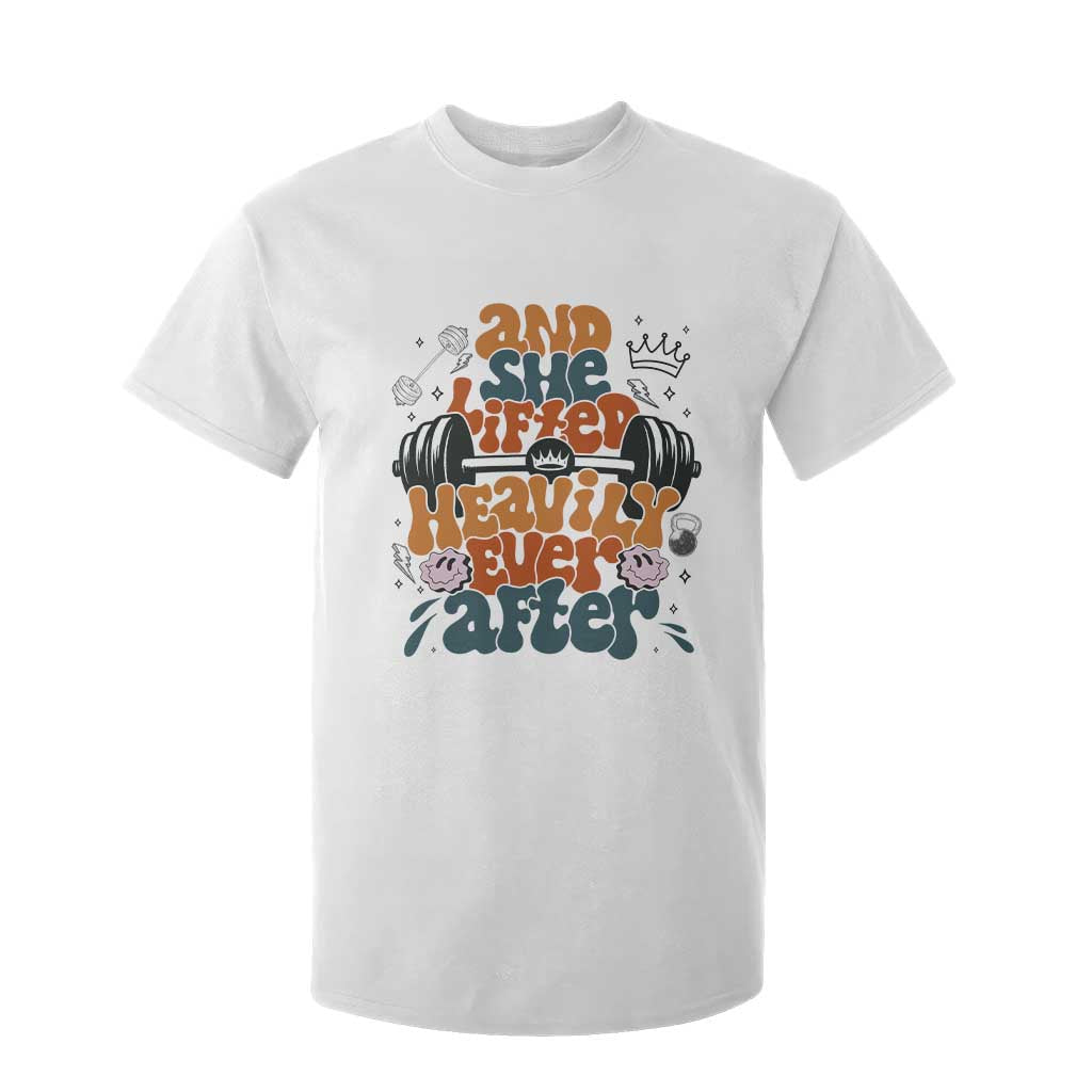 And She Lifted Heavily Ever After T Shirt For Kid Funny Gym Workout Gift TS12 White Print Your Wear