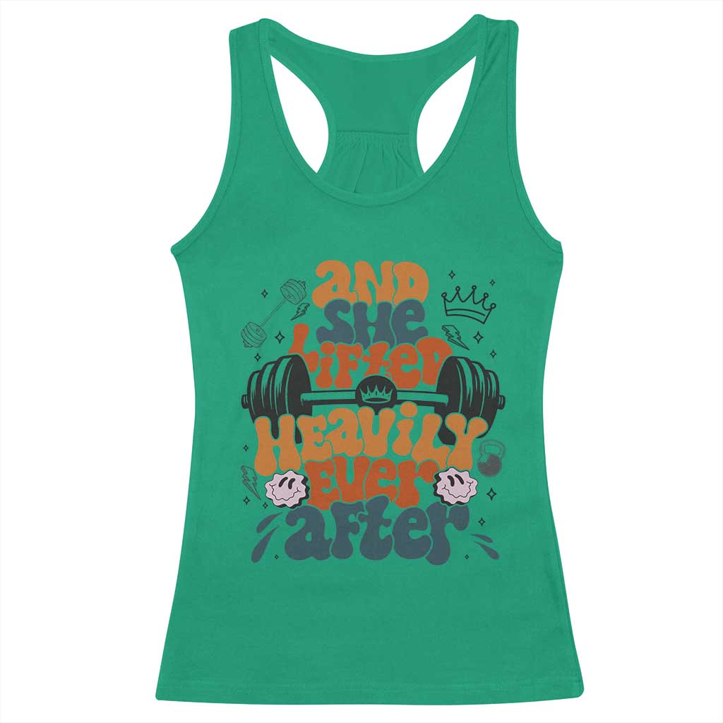 And She Lifted Heavily Ever After Racerback Tank Top Funny Gym Workout Gift TS12 Irish Green Print Your Wear