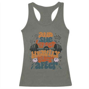 And She Lifted Heavily Ever After Racerback Tank Top Funny Gym Workout Gift TS12 Military Green Print Your Wear