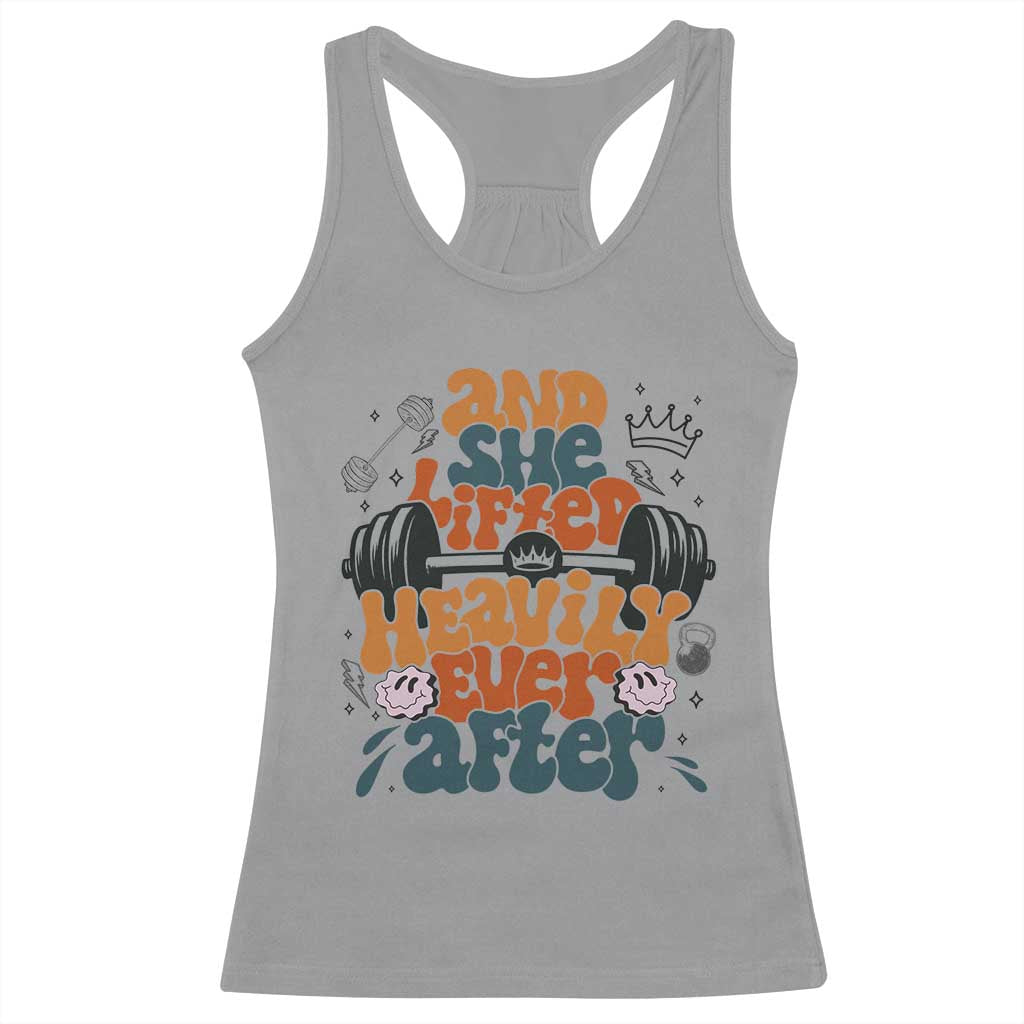 And She Lifted Heavily Ever After Racerback Tank Top Funny Gym Workout Gift TS12 Sport Gray Print Your Wear