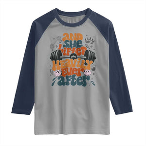 And She Lifted Heavily Ever After Raglan Shirt Funny Gym Workout Gift TS12 Sport Gray Navy Print Your Wear