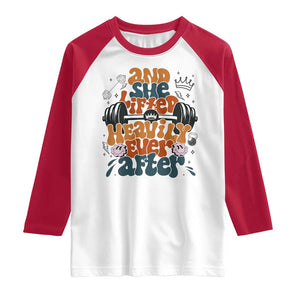 And She Lifted Heavily Ever After Raglan Shirt Funny Gym Workout Gift TS12 White Red Print Your Wear