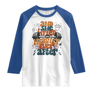 And She Lifted Heavily Ever After Raglan Shirt Funny Gym Workout Gift TS12 White Royal Print Your Wear