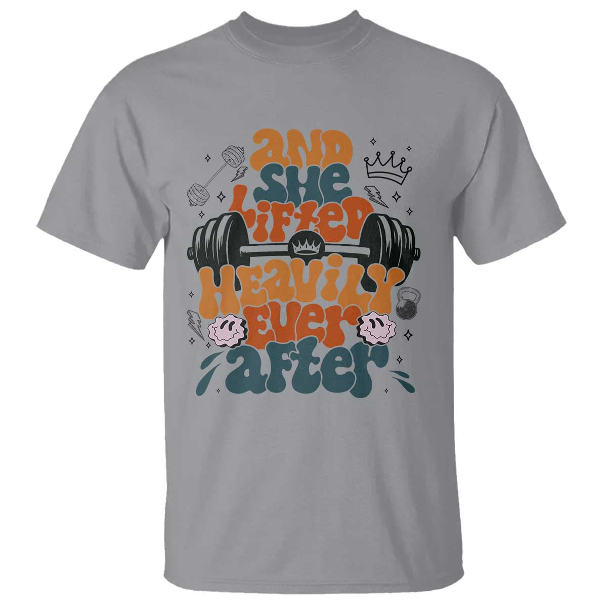 And She Lifted Heavily Ever After T Shirt Funny Gym Workout Gift TS12 Sport Gray Print Your Wear