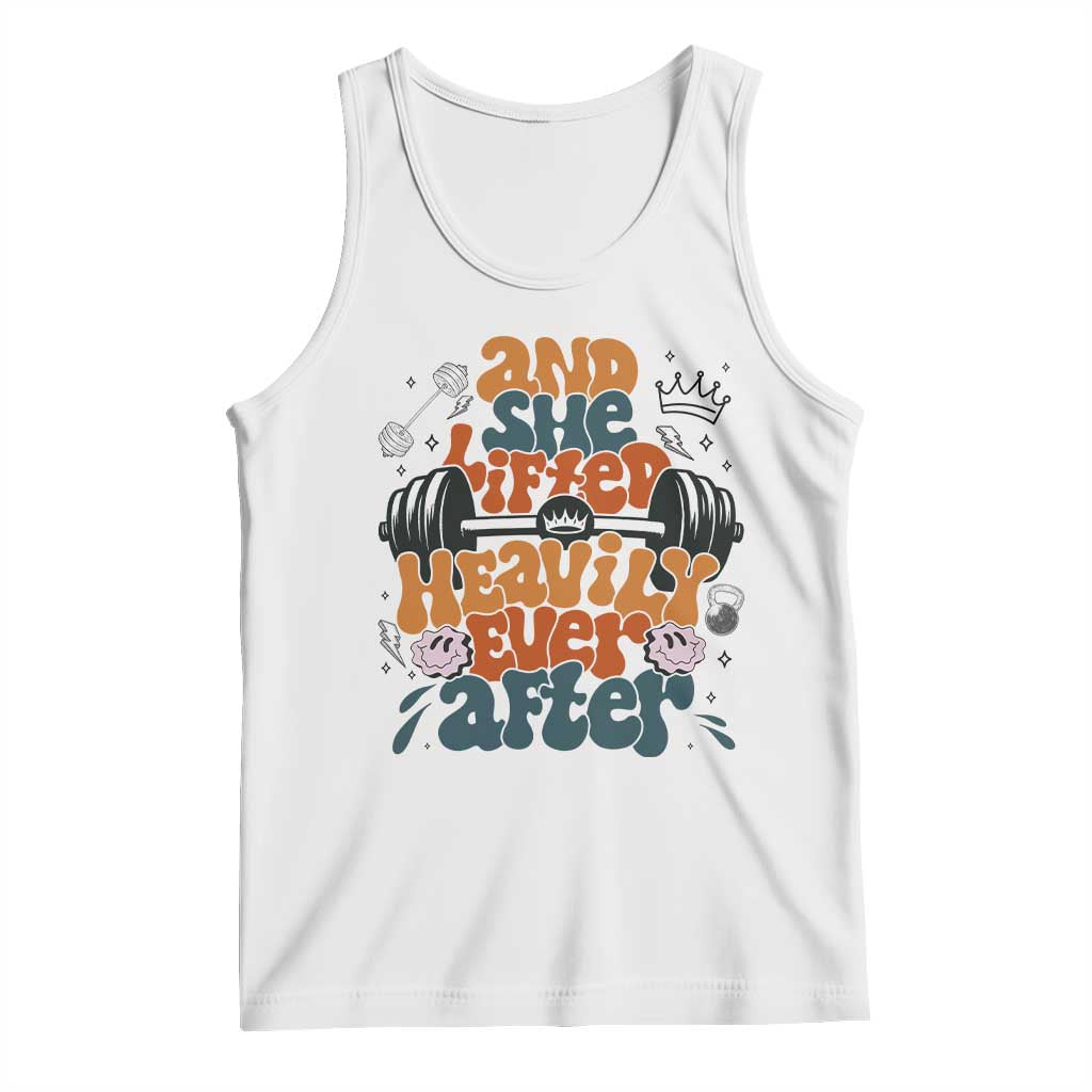 And She Lifted Heavily Ever After Tank Top Funny Gym Workout Gift TS12 White Print Your Wear