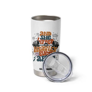 And She Lifted Heavily Ever After Tumbler Cup Funny Gym Workout Gift TS12 Print Your Wear