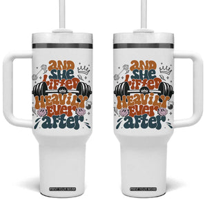 And She Lifted Heavily Ever After Tumbler With Handle Funny Gym Workout Gift TS12 One Size: 40 oz White Print Your Wear