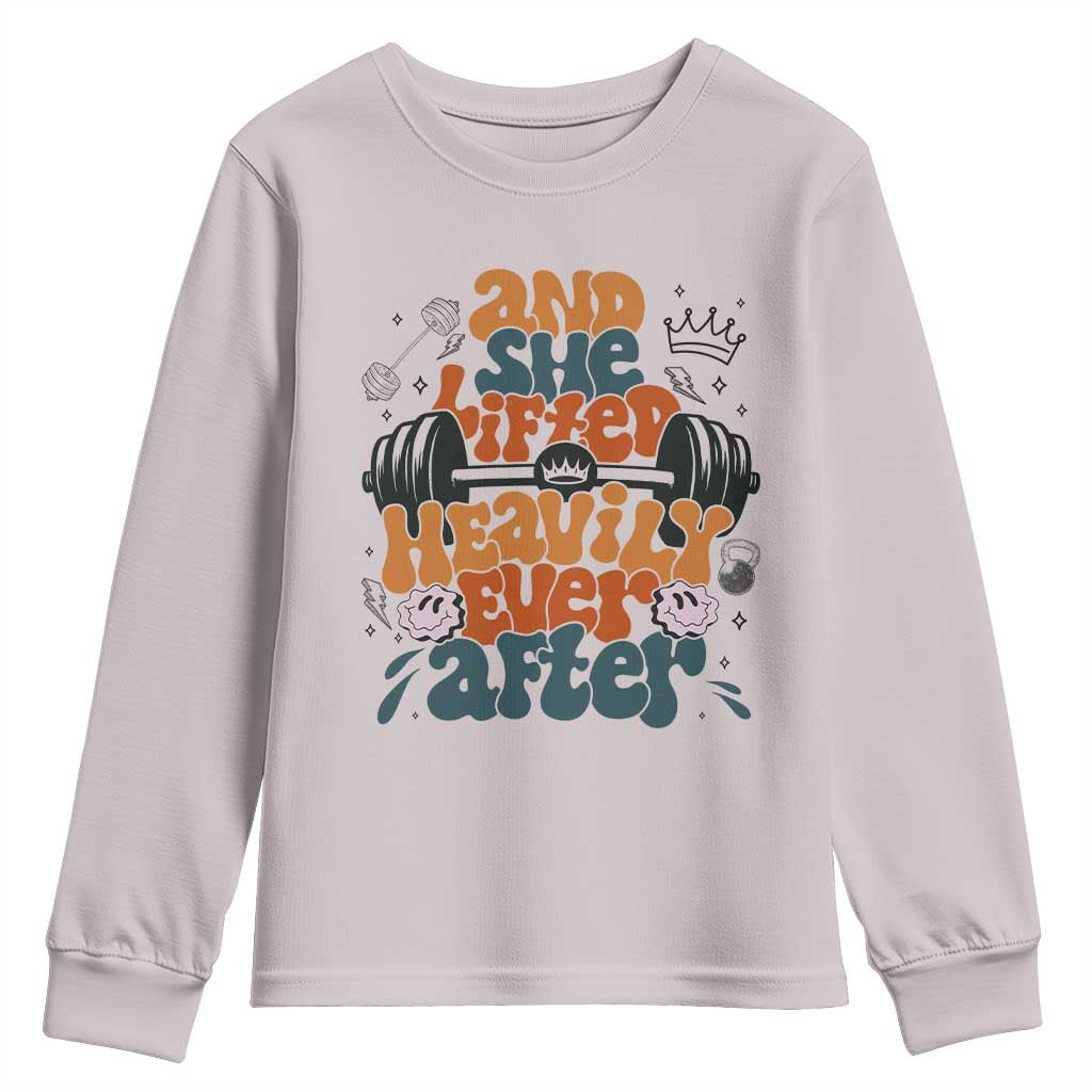 And She Lifted Heavily Ever After Youth Sweatshirt Funny Gym Workout Gift TS12 Ice Gray Print Your Wear