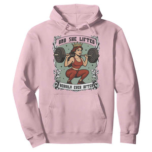 And She Lifted Heavily Ever After Hoodie Women Weightlifting Humor Gift TS12 Light Pink Print Your Wear