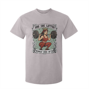 And She Lifted Heavily Ever After T Shirt For Kid Women Weightlifting Humor Gift TS12 Ice Gray Print Your Wear