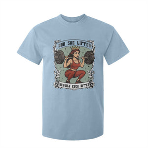 And She Lifted Heavily Ever After T Shirt For Kid Women Weightlifting Humor Gift TS12 Light Blue Print Your Wear