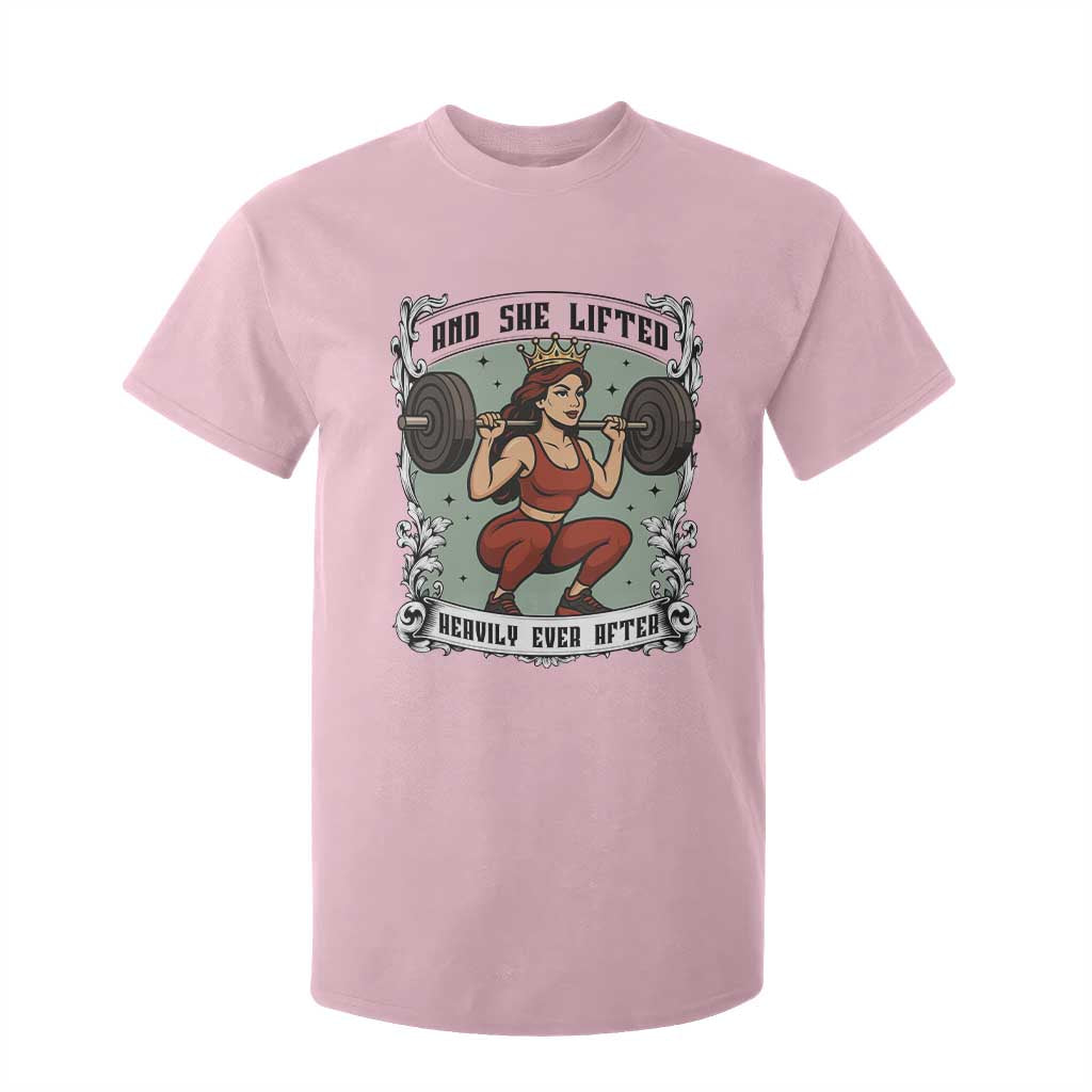 And She Lifted Heavily Ever After T Shirt For Kid Women Weightlifting Humor Gift TS12 Light Pink Print Your Wear