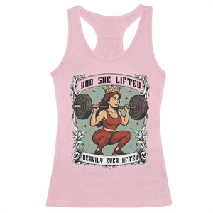 And She Lifted Heavily Ever After Racerback Tank Top Women Weightlifting Humor Gift TS12 Light Pink Print Your Wear