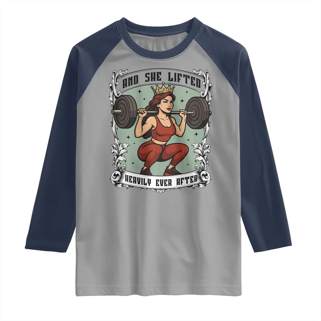 And She Lifted Heavily Ever After Raglan Shirt Women Weightlifting Humor Gift TS12 Sport Gray Navy Print Your Wear
