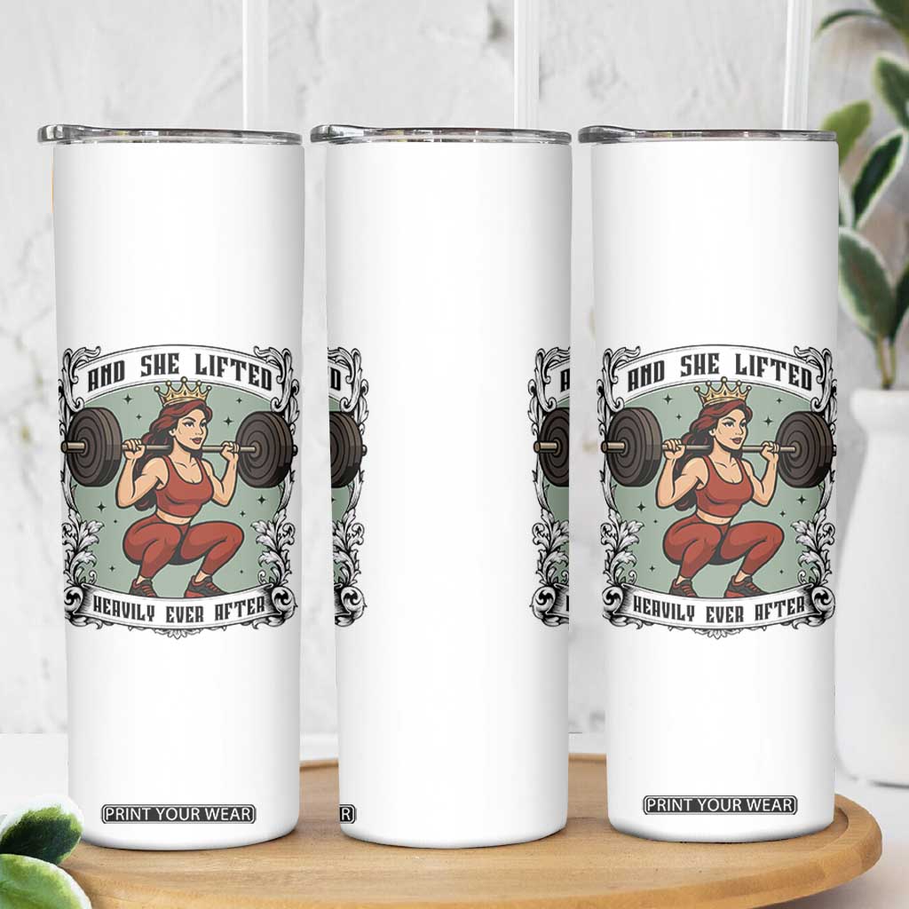 And She Lifted Heavily Ever After Skinny Tumbler Women Weightlifting Humor Gift TS12 Print Your Wear