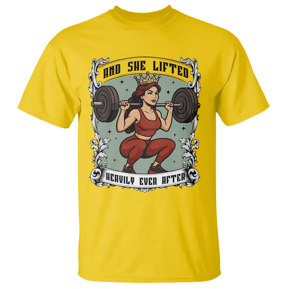 And She Lifted Heavily Ever After T Shirt Women Weightlifting Humor Gift TS12 Daisy Print Your Wear