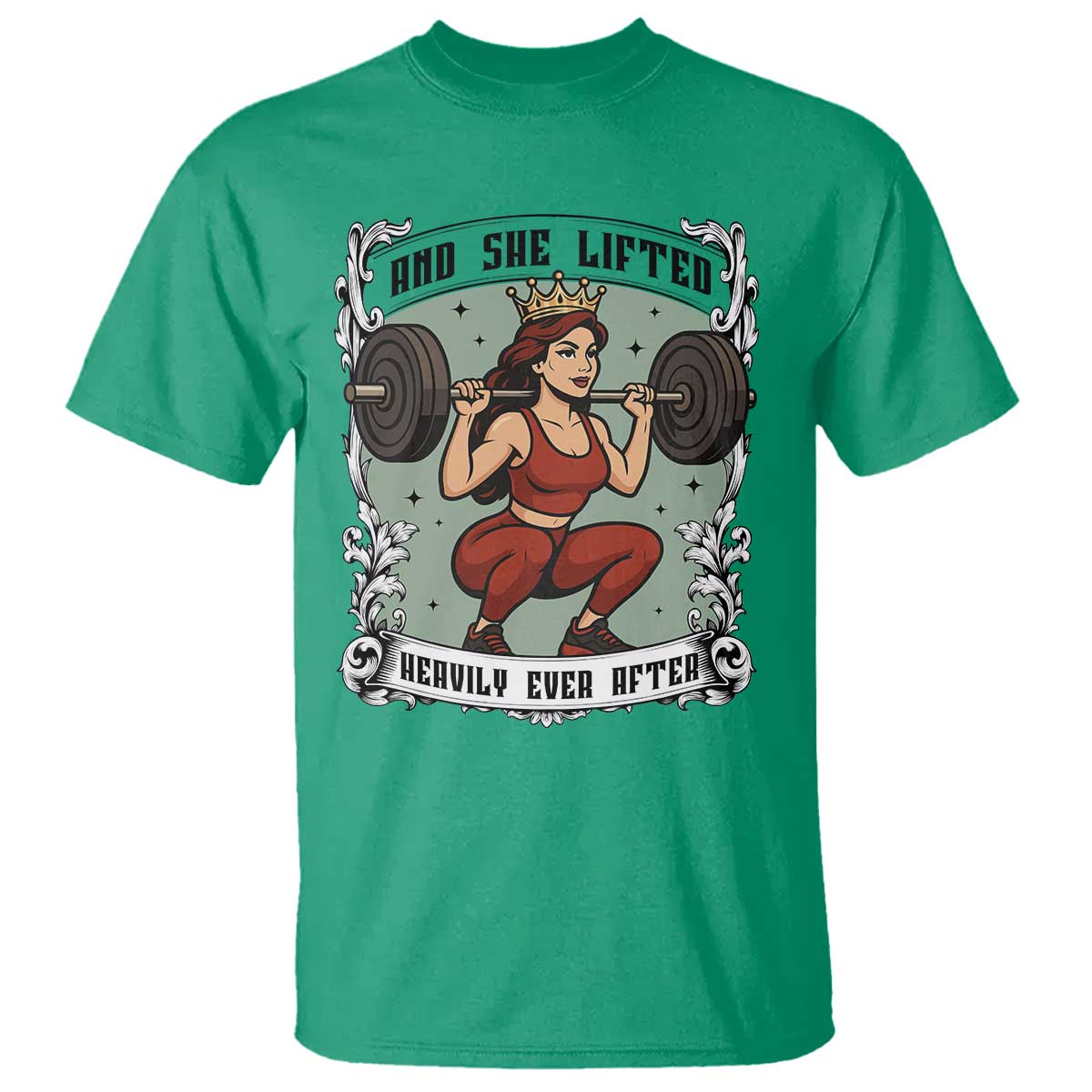 And She Lifted Heavily Ever After T Shirt Women Weightlifting Humor Gift TS12 Irish Green Print Your Wear