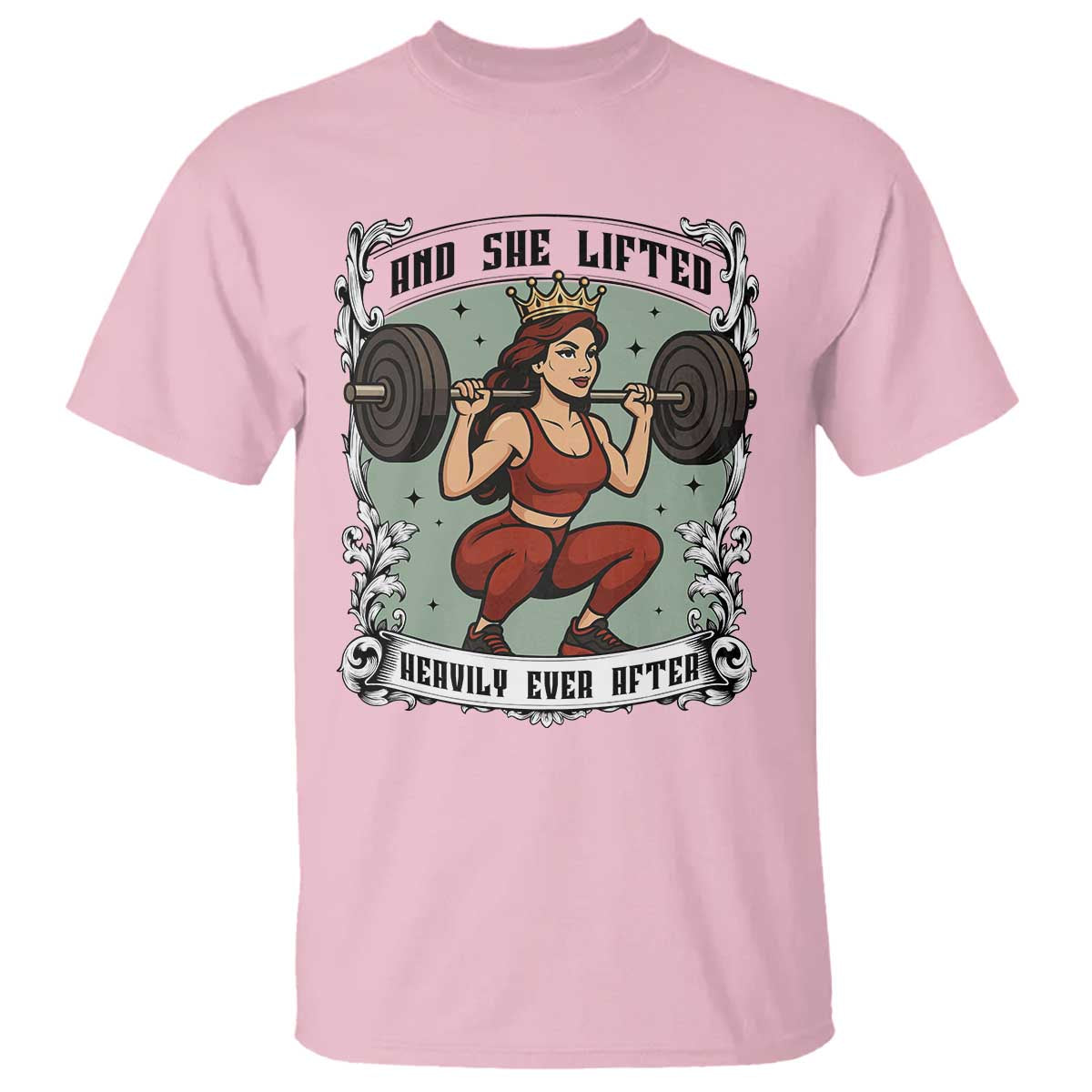 And She Lifted Heavily Ever After T Shirt Women Weightlifting Humor Gift TS12 Light Pink Print Your Wear