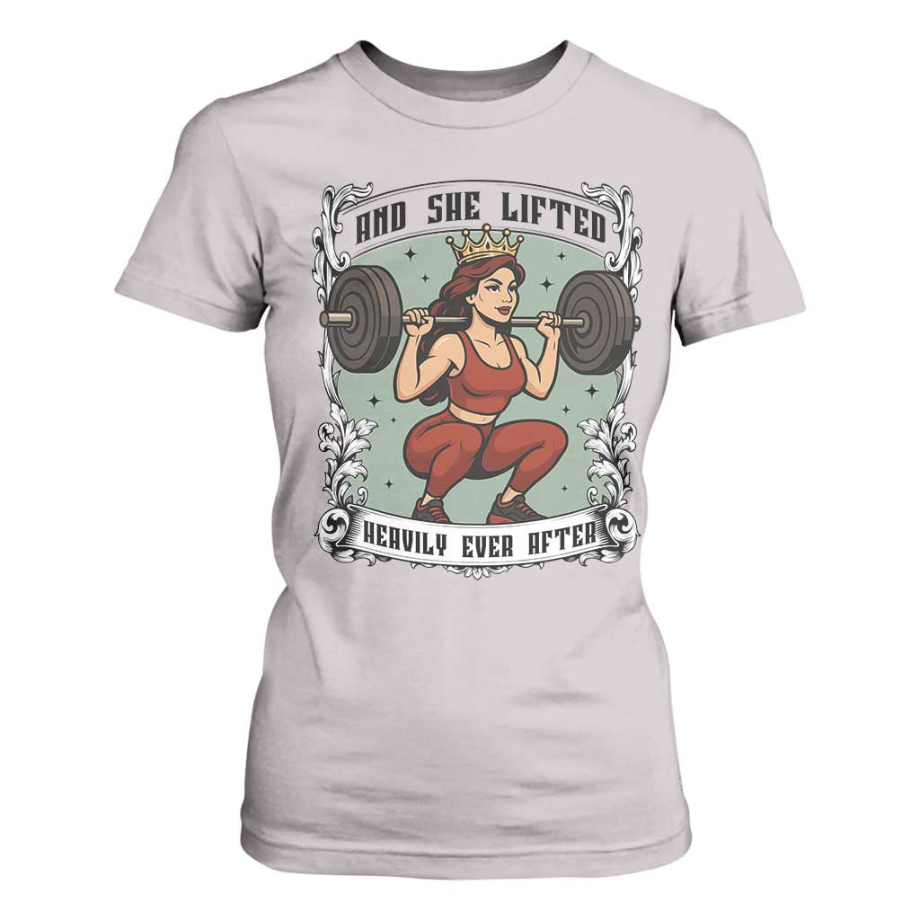 And She Lifted Heavily Ever After T Shirt For Women Women Weightlifting Humor Gift TS12 Ice Gray Print Your Wear