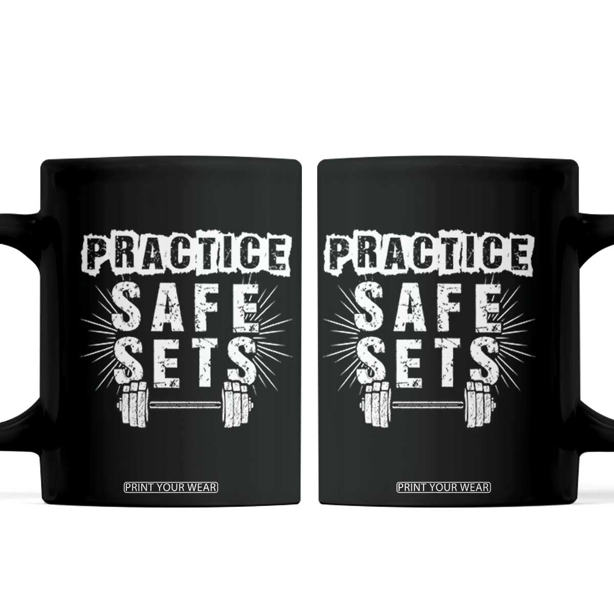 Practice Safe Sets Coffee Mug Funny Gym Workout Gift TS12 Black Print Your Wear