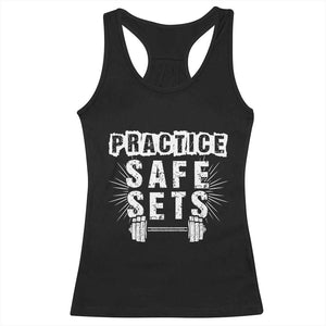 Practice Safe Sets Racerback Tank Top Funny Gym Workout Gift TS12 Black Print Your Wear