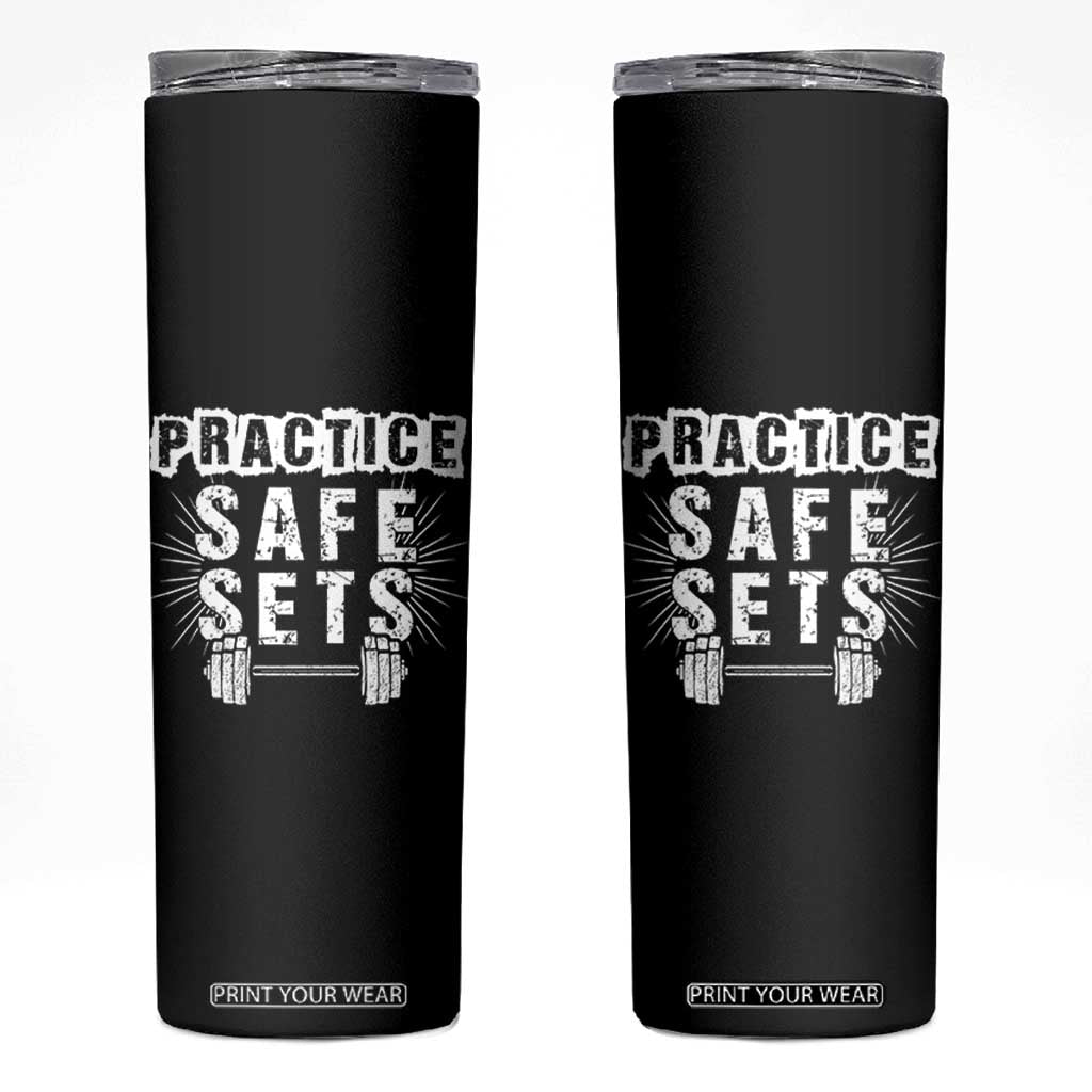 Practice Safe Sets Skinny Tumbler Funny Gym Workout Gift TS12 Black Print Your Wear