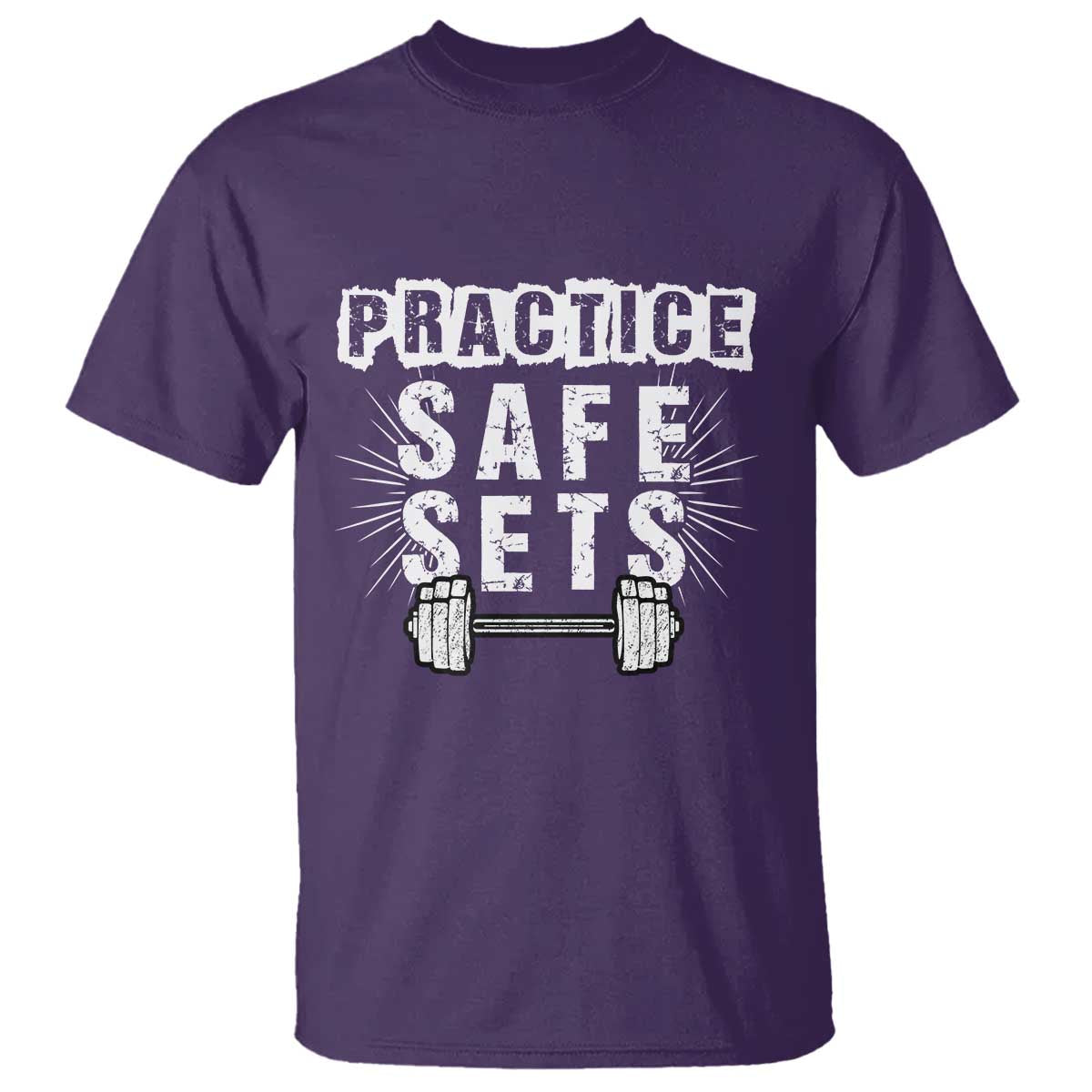 Practice Safe Sets T Shirt Funny Gym Workout Gift TS12 Purple Print Your Wear