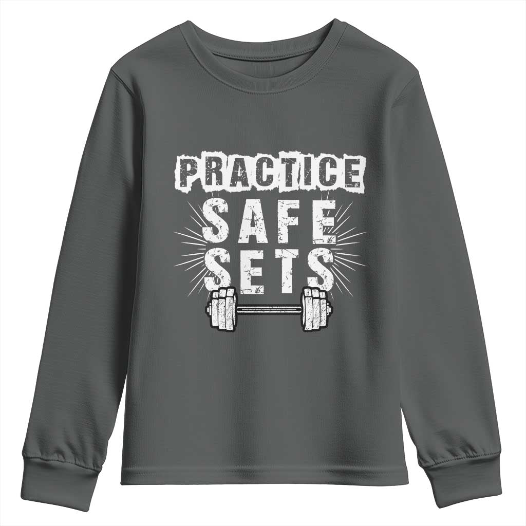 Practice Safe Sets Youth Sweatshirt Funny Gym Workout Gift TS12 Dark Heather Print Your Wear