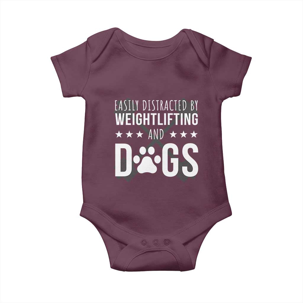 Easily Distracted By Weightlifting And Dogs Baby Onesie Funny Gym Gift TS12 Maroon Print Your Wear