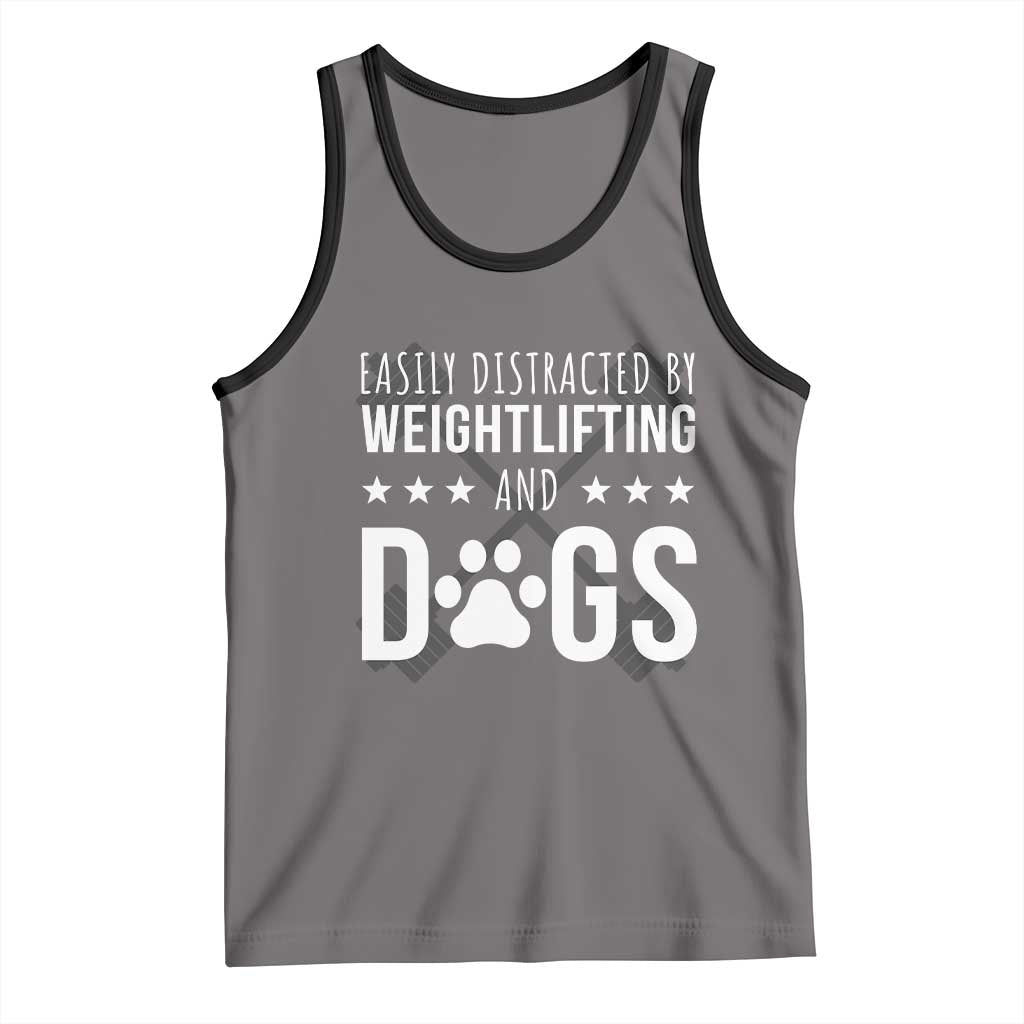 Easily Distracted By Weightlifting And Dogs Tank Top Funny Gym Gift TS12 Deep Heather Black Print Your Wear