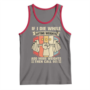 If I Die While Lifting Weights Tank Top Funny Weightlifting Fitness Gift TS12 Deep Heather Red Print Your Wear