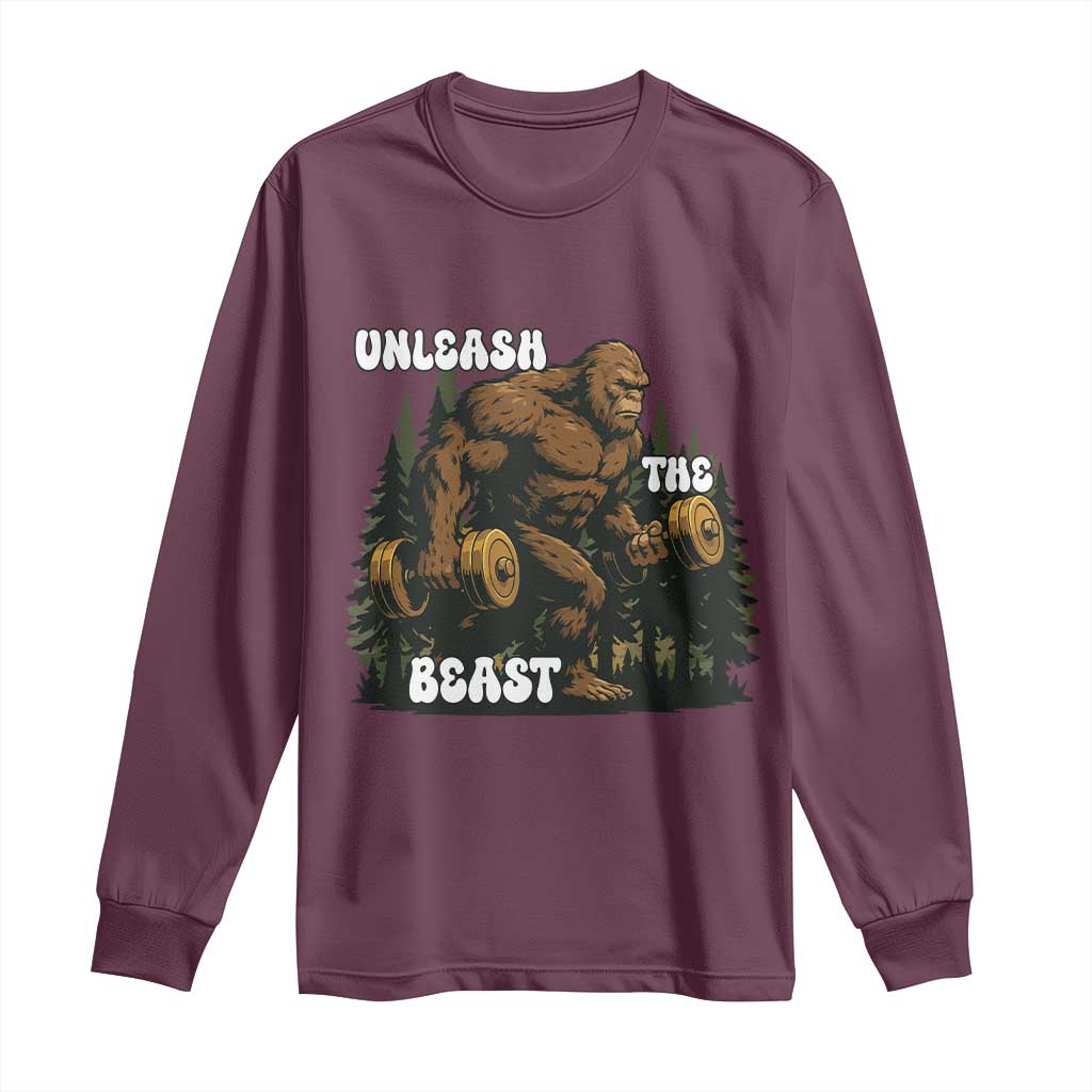Unleash The Beast Long Sleeve Shirt Funny Bigfoot Fitness Workout Gift TS12 Maroon Print Your Wear
