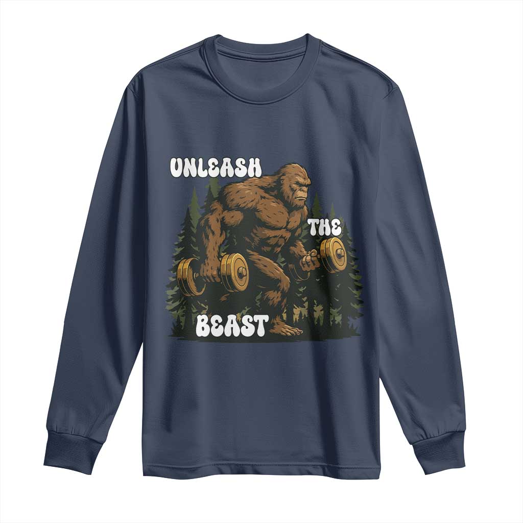 Unleash The Beast Long Sleeve Shirt Funny Bigfoot Fitness Workout Gift TS12 Navy Print Your Wear