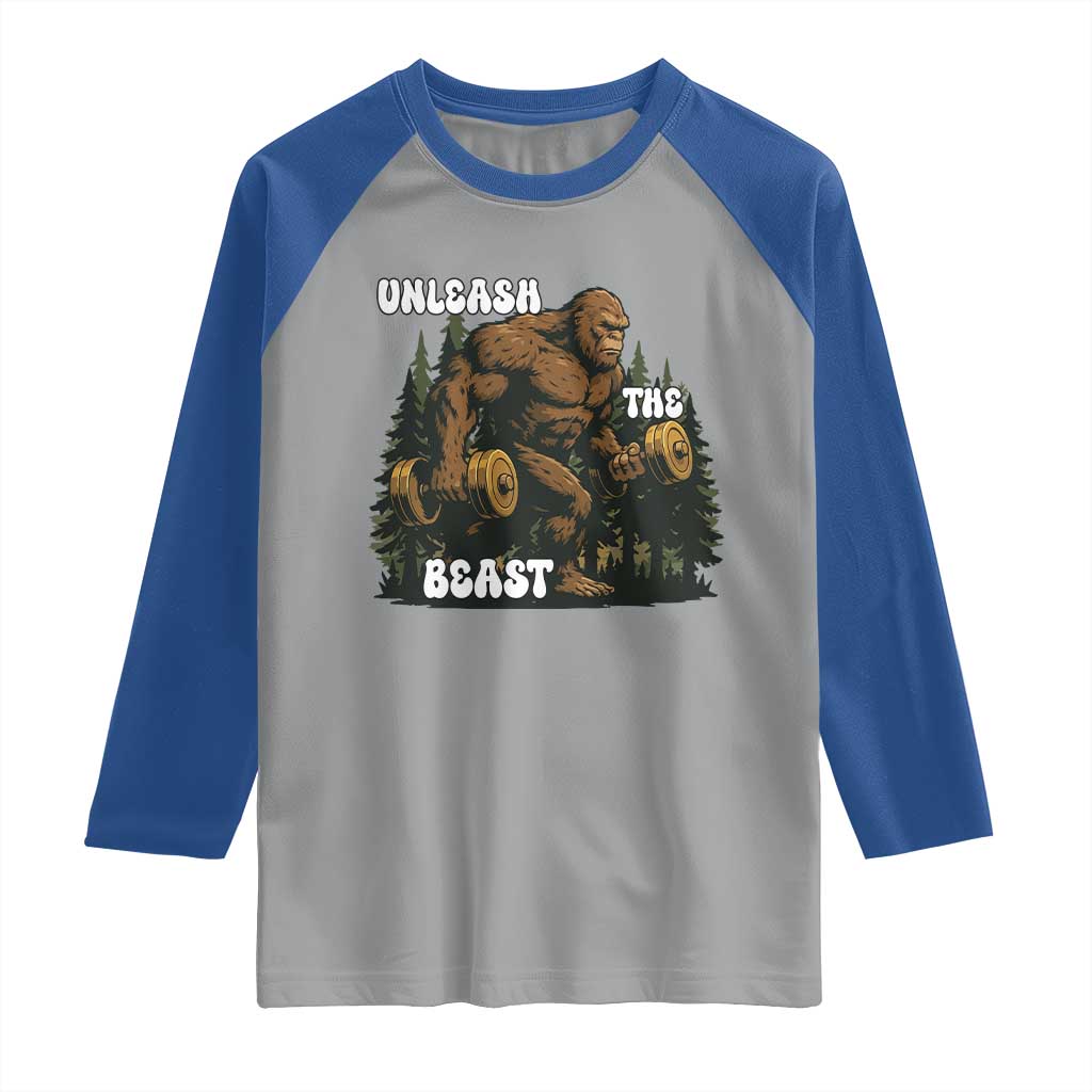 Unleash The Beast Raglan Shirt Funny Bigfoot Fitness Workout Gift TS12 Sport Gray Royal Print Your Wear