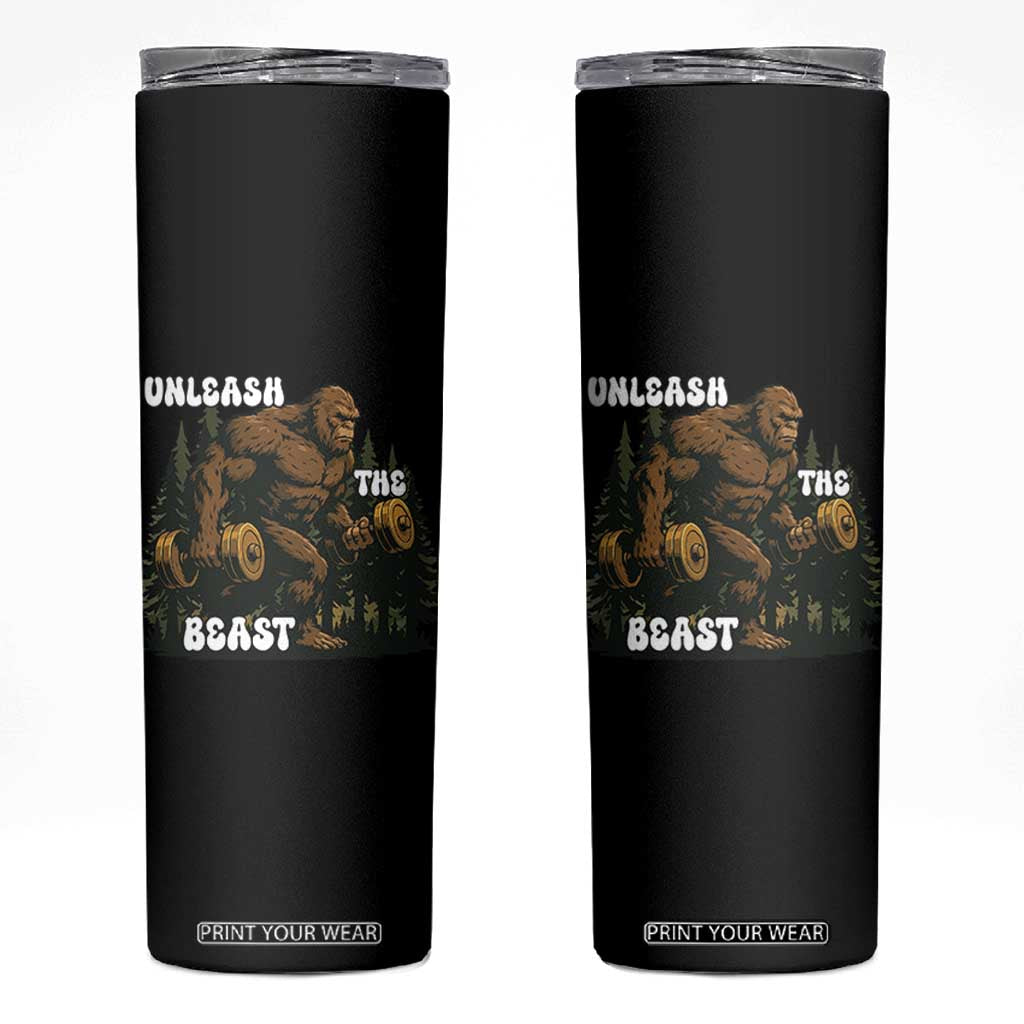 Unleash The Beast Skinny Tumbler Funny Bigfoot Fitness Workout Gift TS12 Black Print Your Wear