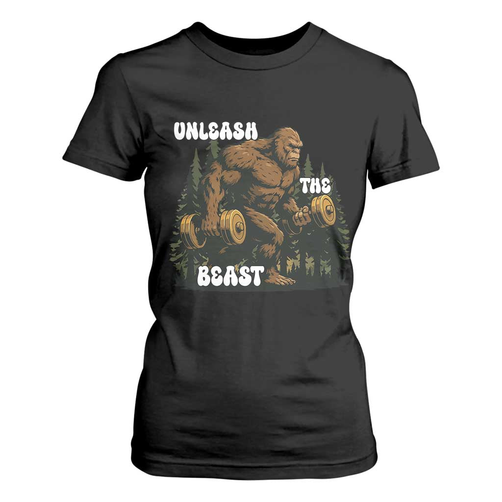 Unleash The Beast T Shirt For Women Funny Bigfoot Fitness Workout Gift TS12 Black Print Your Wear