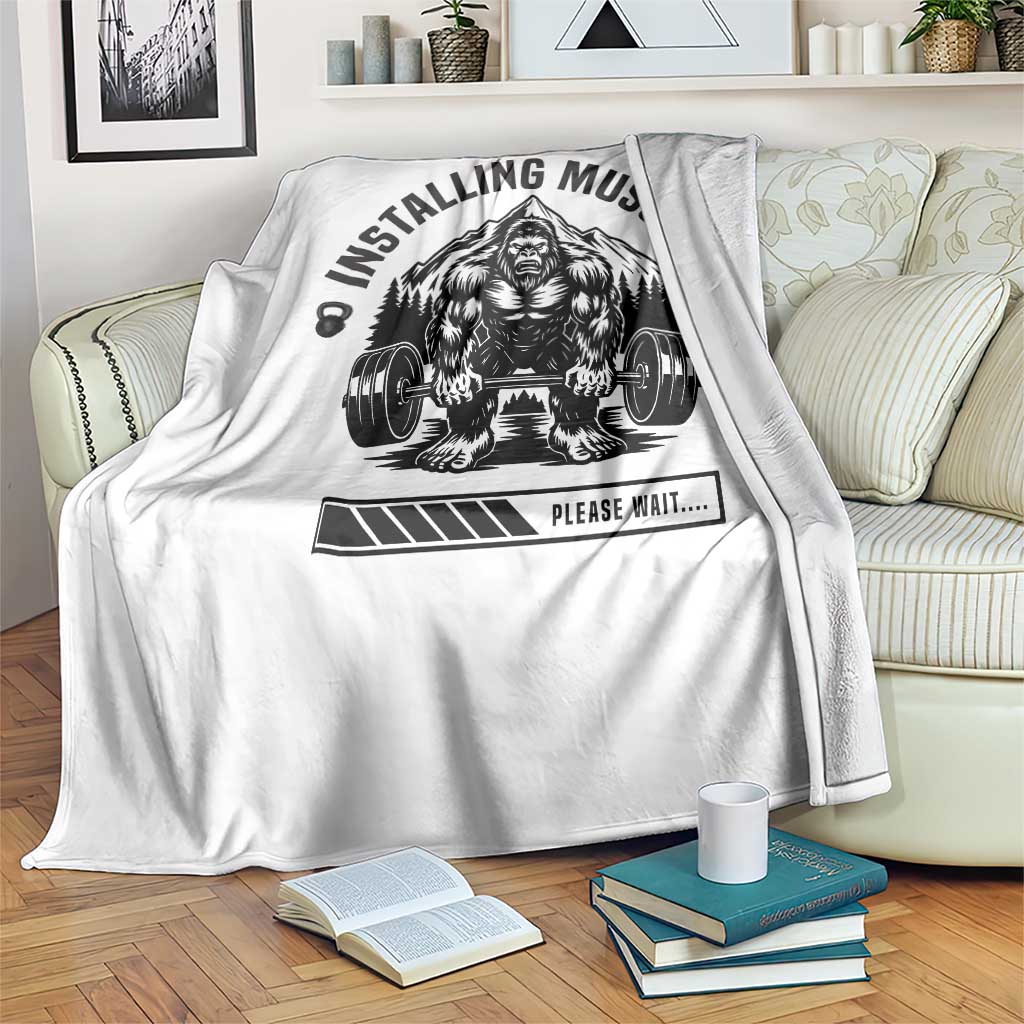 Installing Muscles Please Wait Throw Blanket Bigfoot Funny Gym Workout Gift TS12 Print Your Wear