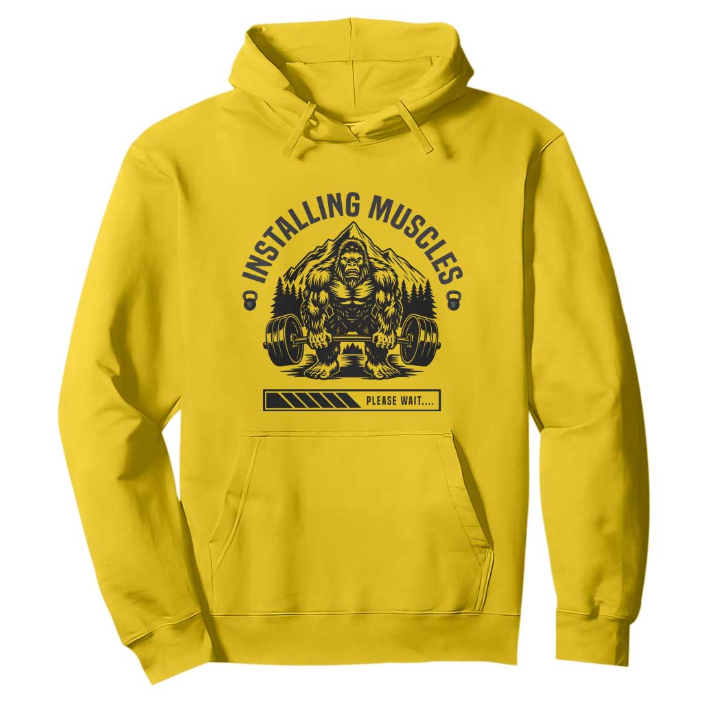 Installing Muscles Please Wait Hoodie Bigfoot Funny Gym Workout Gift TS12 Daisy Print Your Wear