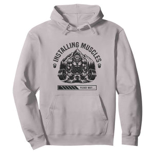 Installing Muscles Please Wait Hoodie Bigfoot Funny Gym Workout Gift TS12 Ice Gray Print Your Wear