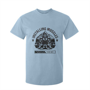 Installing Muscles Please Wait T Shirt For Kid Bigfoot Funny Gym Workout Gift TS12 Light Blue Print Your Wear
