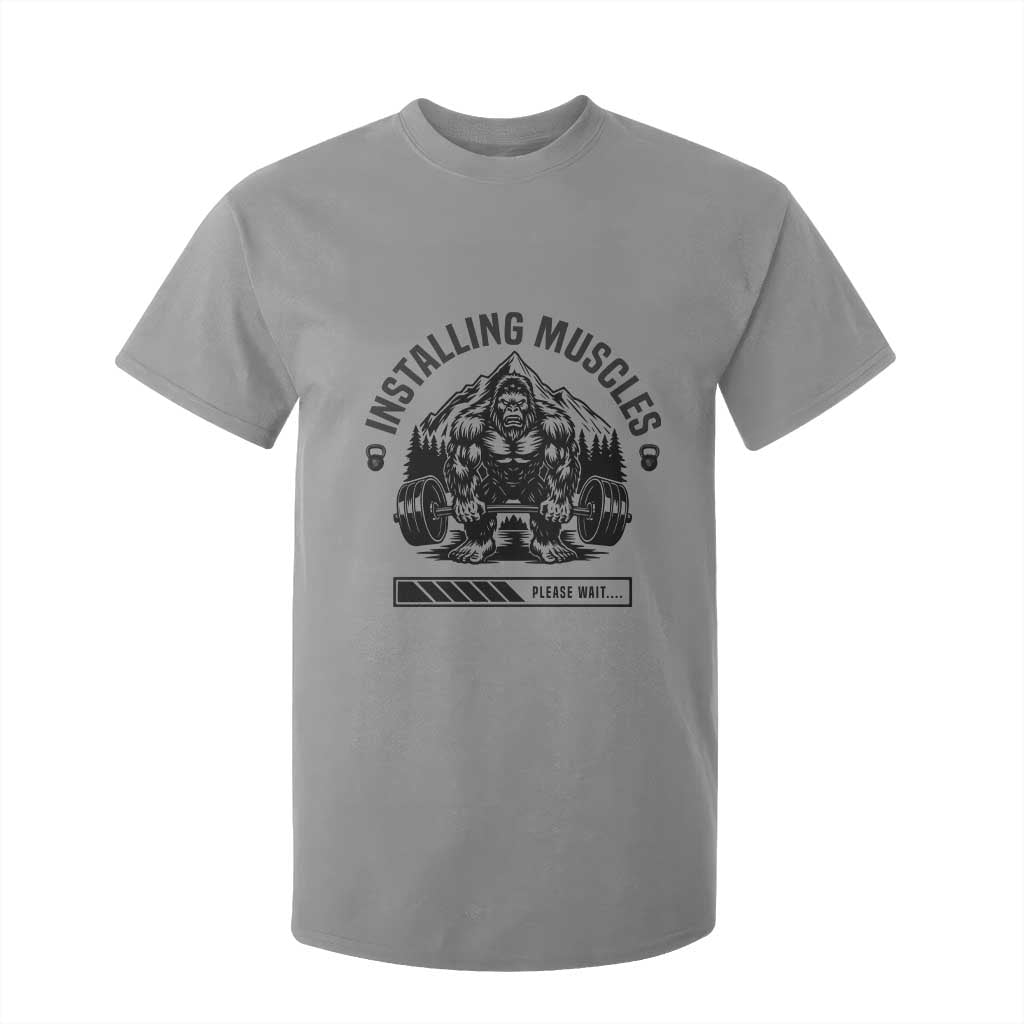 Installing Muscles Please Wait T Shirt For Kid Bigfoot Funny Gym Workout Gift TS12 Sport Gray Print Your Wear