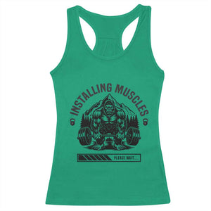 Installing Muscles Please Wait Racerback Tank Top Bigfoot Funny Gym Workout Gift TS12 Irish Green Print Your Wear