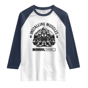 Installing Muscles Please Wait Raglan Shirt Bigfoot Funny Gym Workout Gift TS12 White Navy Print Your Wear