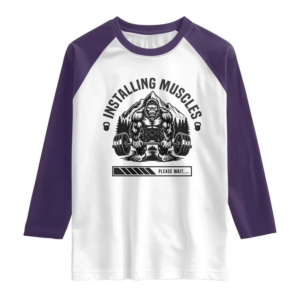 Installing Muscles Please Wait Raglan Shirt Bigfoot Funny Gym Workout Gift TS12 White Purple Print Your Wear