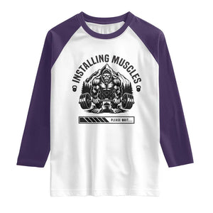 Installing Muscles Please Wait Raglan Shirt Bigfoot Funny Gym Workout Gift TS12 White Purple Print Your Wear